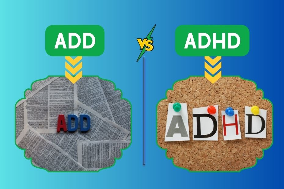 What's the Difference ADD and ADHD